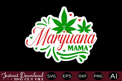 Marijuana Mama sticker design Sublimation designmaster24 
