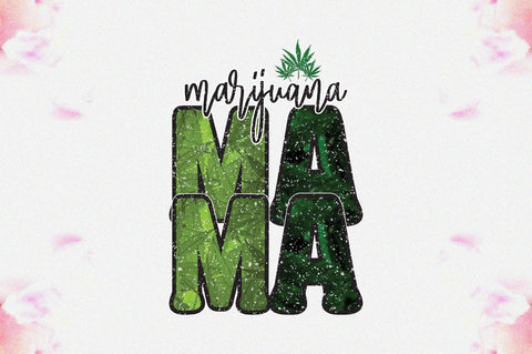 Marijuana Mama Sublimation Sublimation Jagonath Roy 