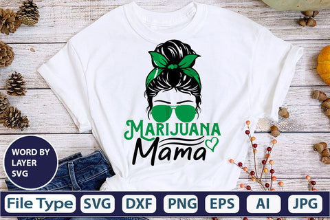 Marijuana Mama SVG Cut File SVG DesignPlante 503 