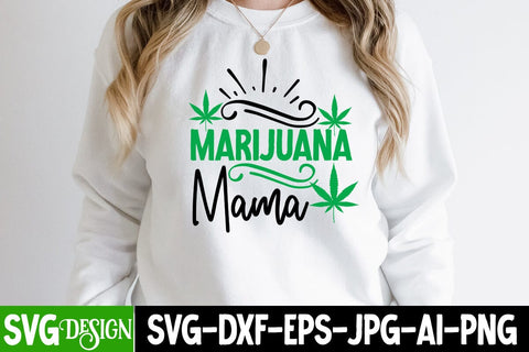 Marijuana Mama SVG Cut File,Marijuana Mama SVG Design,Ganja Smoker SVG Cut File, Weed SVG Design, Ganja Smoker Sublimation Design,Cannabis SVG Cut File, Cannabis SVG Design, Cannabis SVG design SVG BlackCatsMedia 
