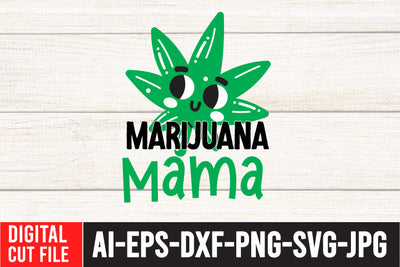 Marijuana Mama SVG Design SVG BlackCatsMedia 