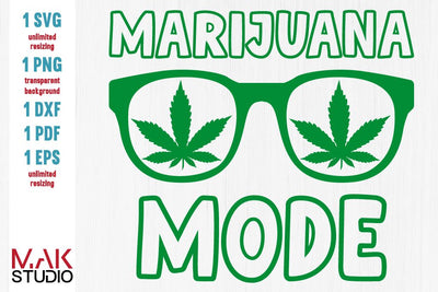 Marijuana mode svg, Marijuana mode cut file, Marijuana svg, Cannabis svg, Marijuana leaf svg, Marijuana mode dxf, 420 svg SVG MAKStudion 