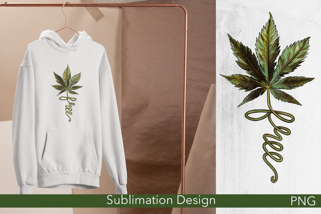 Marijuana Sublimation | Free Quote | Motivational Design Sublimation Pfiffen's World 