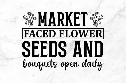 Market faced flower seeds and bouquets open daily SVG SVG Regulrcrative 
