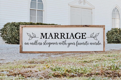 Marriage An Endless Sleepover With Your Favorite Weirdo SVG SVG So Fontsy Design Shop 