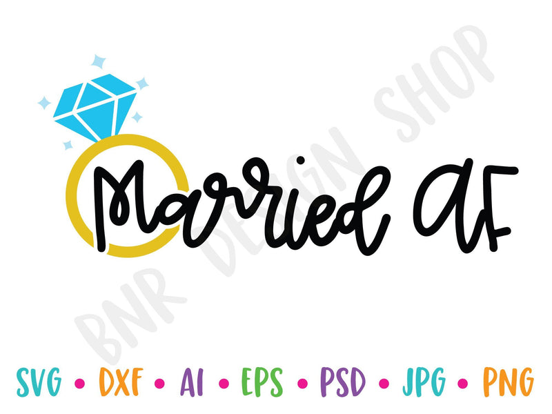 Married AF SVG - So Fontsy