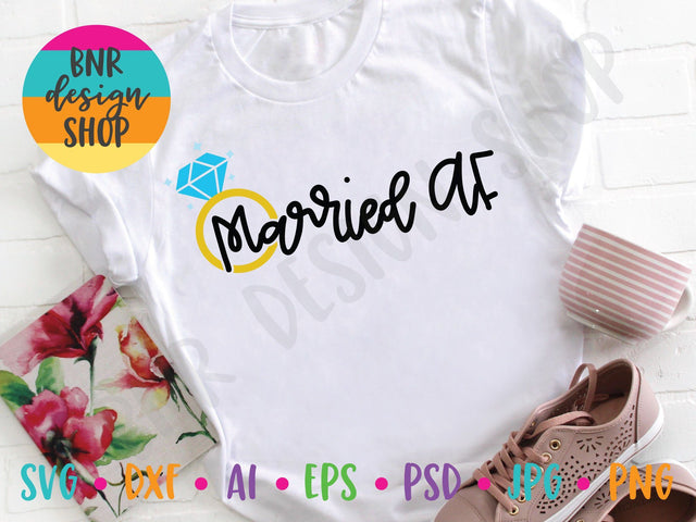 Married AF SVG SVG BNRDesignShop 