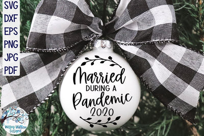 Married During A Pandemic 2020 SVG SVG Wispy Willow Designs 