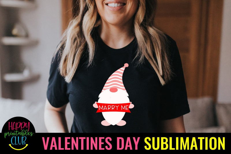 Marry Me Gnome -Valentines Gnome Sublimation- Gnome Marry Me Sublimation Happy Printables Club 