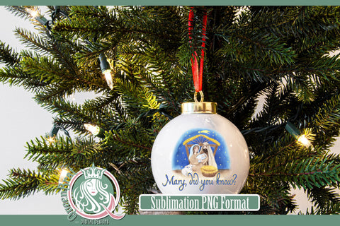Mary Did You Know Sublimation Sublimation QueenBrat Digital Designs 
