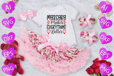 Mascara Makes Everything Better SVG CraftlabSvg29 