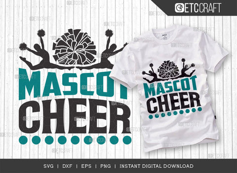 Mascot Cheer SVG Cut File, Cheerleading Svg, Cheer Svg, Cheer Life Svg, Cheer Team Svg, Cheer Quotes, TG 01453 SVG ETC Craft 