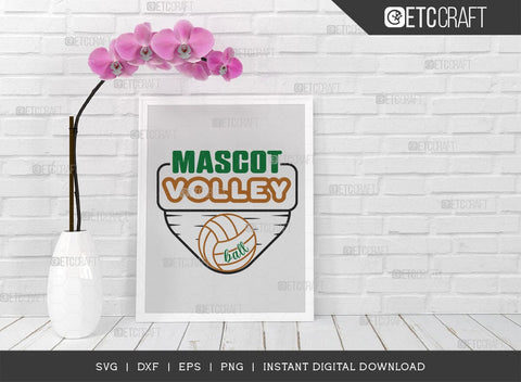 Mascot Volleyball SVG Cut File, Volleyball Svg, volleyball shorts, girls volleyball Sports, Volleyball Quote, Volleyball t-Shirt, Game Day, TG 00611 SVG ETC Craft 