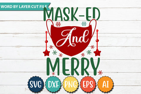 MASK-ED AND MERRY SVG CUT FILE,SVGs,quotes-and-sayings,food-drink,mini-bundles,print-cut,on-sale, SVG DesignPlante 503 