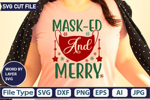 MASK-ED AND MERRY SVG CUT FILE,SVGs,quotes-and-sayings,food-drink,mini-bundles,print-cut,on-sale, SVG DesignPlante 503 