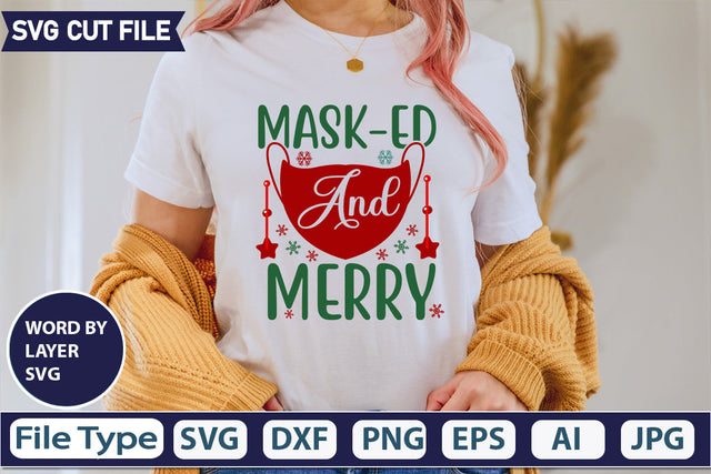 MASK-ED AND MERRY SVG CUT FILE,SVGs,quotes-and-sayings,food-drink,mini-bundles,print-cut,on-sale, SVG DesignPlante 503 