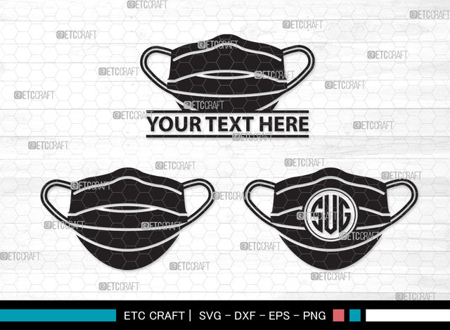 Mask Monogram SVG, Mask Svg, Face Mask Svg, Medical Mask Svg, Surgical Mask Svg, Quarantine Mask Svg, Face Mask Icon Svg, Mask Monogram SVG ETC Craft 