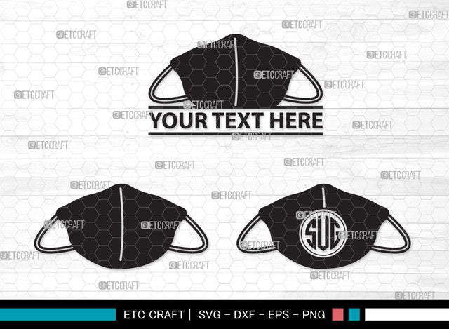 Mask Monogram SVG, Mask Svg, Face Mask Svg, Medical Mask Svg, Surgical Mask Svg, Quarantine Mask Svg, Face Mask Icon Svg, Mask Monogram SVG ETC Craft 