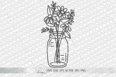 Mason Jar Daisy Arrangement SVG | Hand Drawn SVG | Farmhouse Wall Art or Sign | dxf and more SVG Diva Watts Designs 