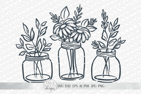 Mason Jar Flower Arrangement SVG | Farmhouse Sign | dxf and more SVG Diva Watts Designs 