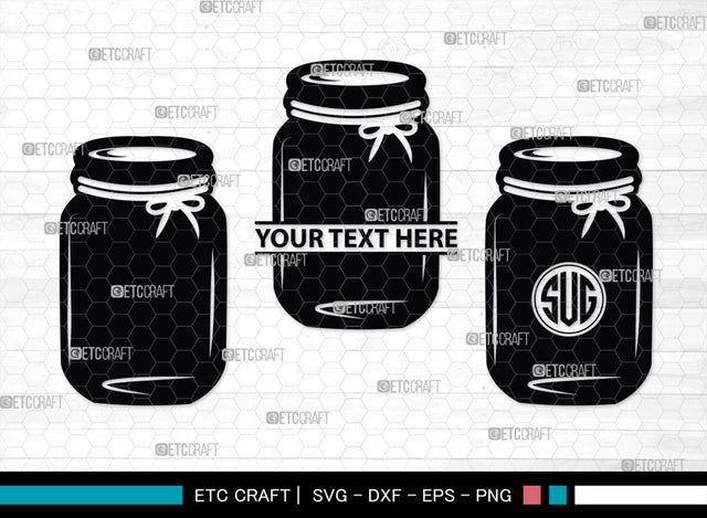 Mason Jars Monogram, Mason Jars Silhouette, Mason Jars SVG, Bottle Svg, Jam Bottle Svg, Kitchen Svg, SB00172 SVG ETC Craft 