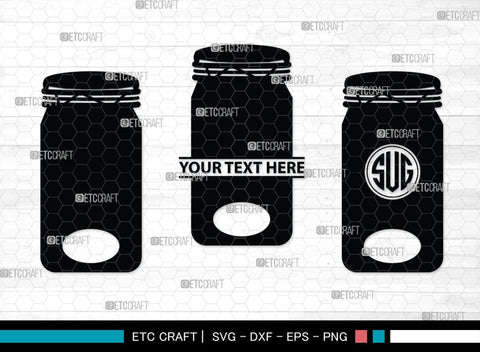 Mason Jars Monogram, Mason Jars Silhouette, Mason Jars SVG, Bottle Svg, Jam Bottle Svg, Kitchen Svg, SB00172 SVG ETC Craft 