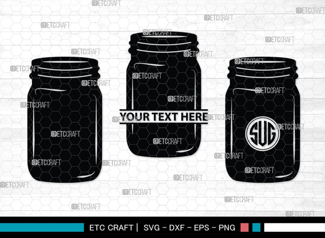 Mason Jars Monogram, Mason Jars Silhouette, Mason Jars SVG, Bottle Svg, Jam Bottle Svg, Kitchen Svg, SB00172 SVG ETC Craft 