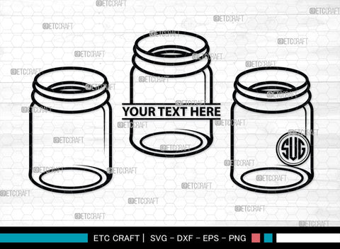 Mason Jars Monogram, Mason Jars Silhouette, Mason Jars SVG, Bottle Svg, Jam Bottle Svg, Kitchen Svg, SB00172 SVG ETC Craft 