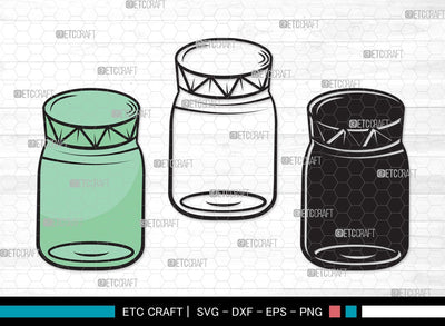 Mason Jars SVG Cut File | Bottle Svg | Jar Svg | Jam Bottle Svg | Mason Jars Svg | Mason Jar Clipart SVG ETC Craft 
