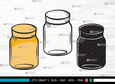 Mason Jars SVG Cut File | Bottle Svg | Jar Svg | Jam Bottle Svg | Mason Jars Svg | Mason Jar Clipart SVG ETC Craft 