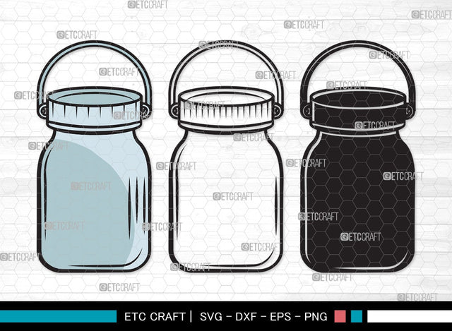 Mason Jars SVG Cut File | Bottle Svg | Jar Svg | Jam Bottle Svg | Mason Jars Svg | Mason Jar Clipart SVG ETC Craft 