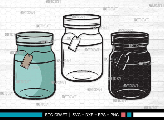 Mason Jars SVG Cut File | Bottle Svg | Jar Svg | Jam Bottle Svg | Mason Jars Svg | Mason Jar Clipart SVG ETC Craft 