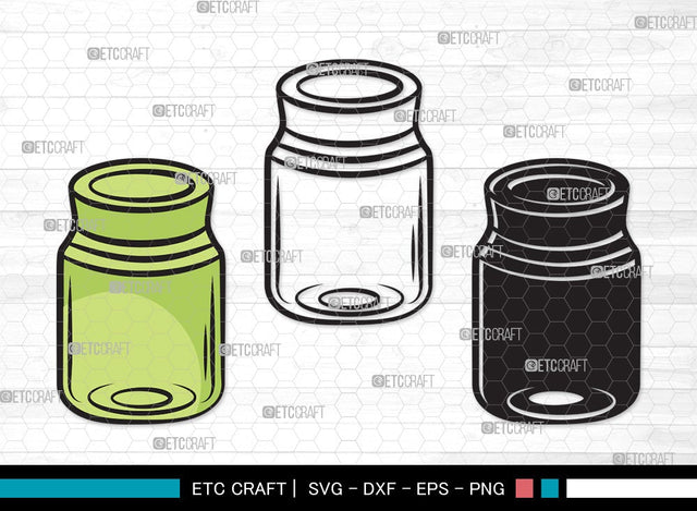 Mason Jars SVG Cut File | Bottle Svg | Jar Svg | Jam Bottle Svg | Mason Jars Svg | Mason Jar Clipart SVG ETC Craft 
