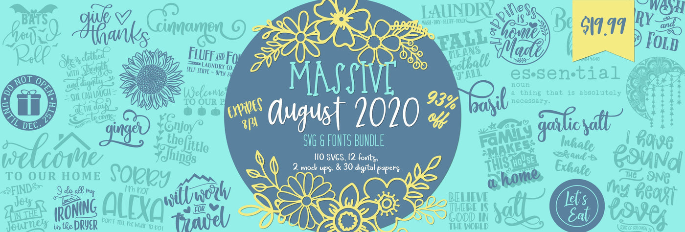 Massive August 2020 SVG & Fonts Bundle