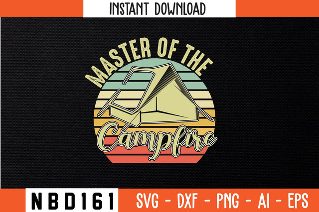 master of the campfire T-Shirt Design SVG Nbd161 