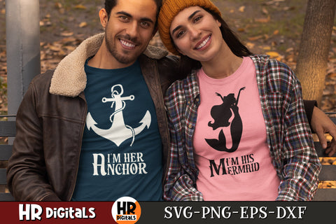 Matching Couples SVG, I'm His Mermaid I'm Her Anchor, Nautical Sailing Cruise, Romantic Couple Gift, Husband Wife, His and Hers, Eps Png Dxf SVG HRdigitals 