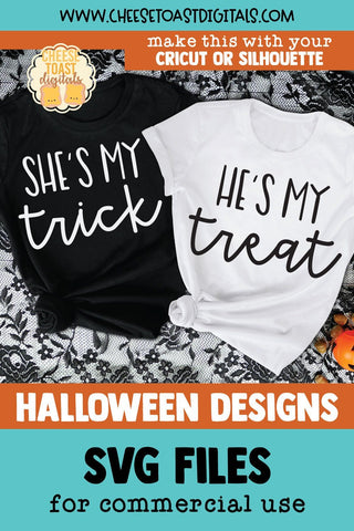 Matching Halloween SVG - She's My Trick | He's My Treat SVG Cheese Toast Digitals 