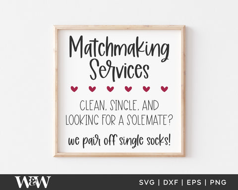 Matchmaking Services for Single Socks SVG | Laundry Sign SVG SVG Wood And Walt 
