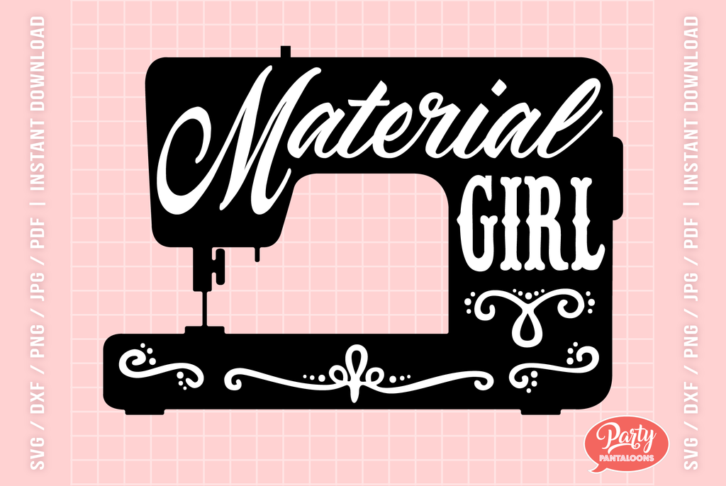 MATERIAL GIRL | sewing machine, sewing SVG - So Fontsy