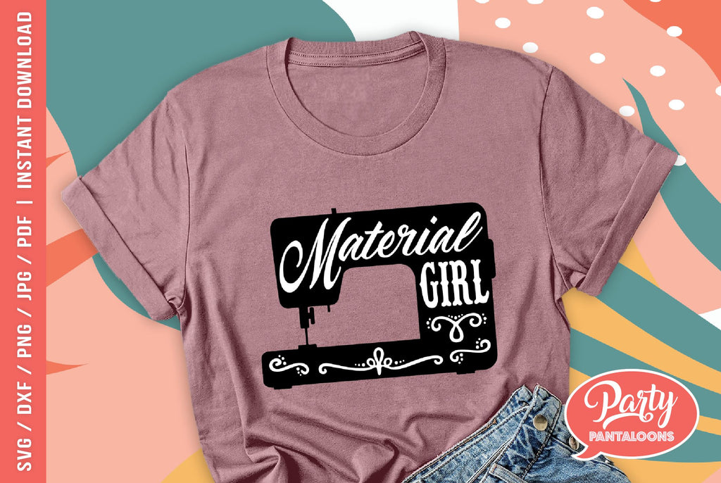 MATERIAL GIRL | sewing machine, sewing SVG - So Fontsy