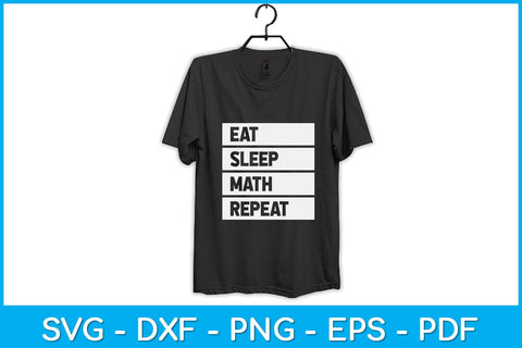 Math Teacher Eat Sleep Math Svg Design SVG artprintfile 