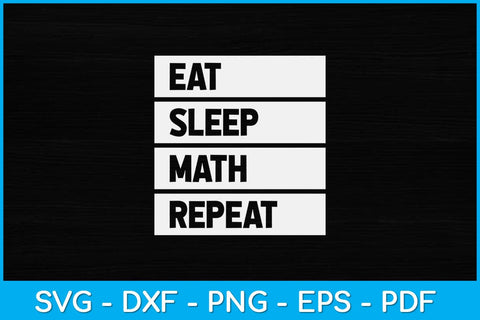 Math Teacher Eat Sleep Math Svg Design SVG artprintfile 
