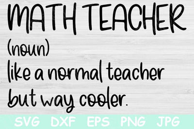 Math Teacher Like A Normal Teacher But Way Cooler Svg, Math Teacher Svg, Funny Teacher Svg Files for Cricut, Teacher Quotes Svg Cut Files. SVG TiffsCraftyCreations 
