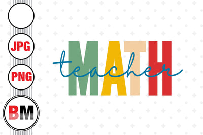 Math Teacher PNG, JPG Files Sublimation BMDesign 