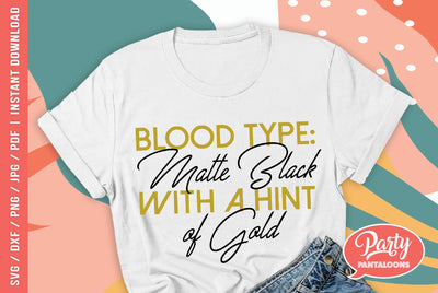 MATTE BLACK WITH A HINT OF GOLD | fashion, glam SVG SVG Partypantaloons 