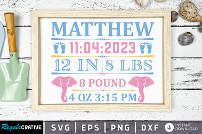 Matthew 11 04 2023 12 in 8 lbs 8 pound SVG Design SVG Regulrcrative 