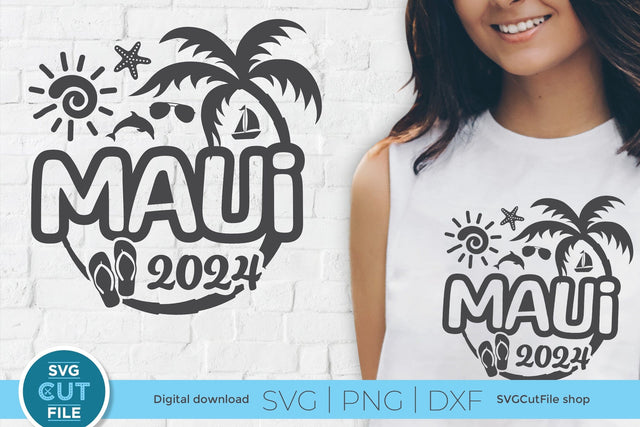 Maui Hawaii svg - 2024 Maui Hawaiian Vacation or Trip Design SVG SVG Cut File 