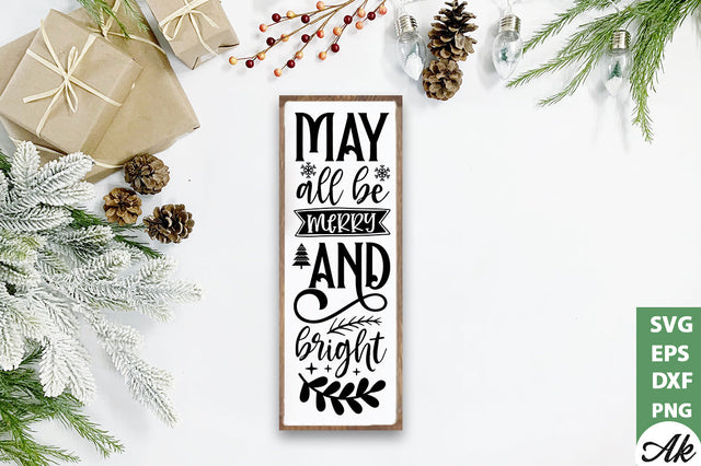 May all be merry and bright porch sign SVG SVG akazaddesign 