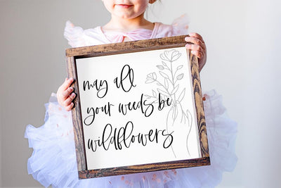May All Your Weeds Be Wildflowers | Stencil SVG SVG Ikonart Design Shop 