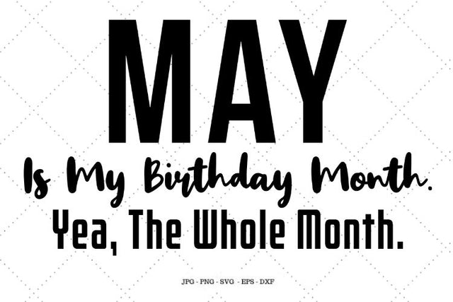 May Birthday Gift, May Birthday, May Svg, May Gift, May Birthday Gifts, May Shirt, May Month Shirt, Birthday Svg SVG SVG Digital Designer 